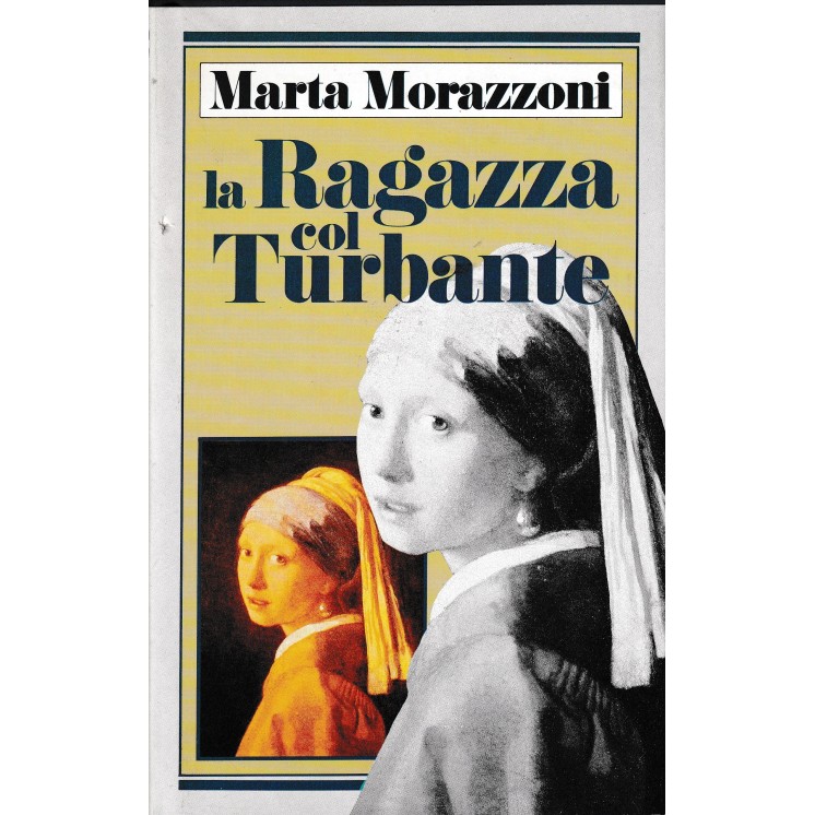Marta Morazzoni : la ragazza col turbante CARTONATO ed. Euroclub A85