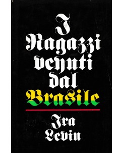 Ira Lenin : i ragazzi venuti dal Brasile CARTONATO ed. CDE A58