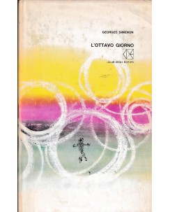 Georges Simenon : l'ottavo giorno CARTONATO ed. CDE A81