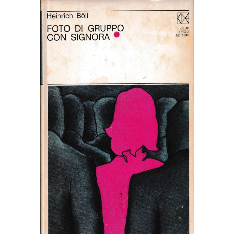 Heinrich Boll : foto di gruppo con signora CARTONATO ed. CDE A81