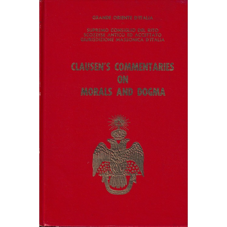 H. C. Clausen : Clausen's commentaries on morals CART. ed. Grande Oriente A85