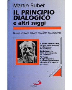 Martin Buber : il principio dialogico CARTONATO ed. San Paolo A75