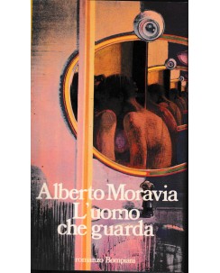 Alberto Moravia : l'uomo che guarda CARTONATO ed. Bompiani A17