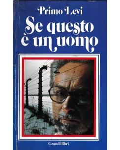 Primo Levi : se questo è un uomo CARTONATO ed. Grandi Libri A73