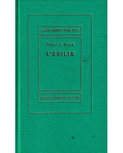 Grandi Narratori Pearl S. Buck : l'esilio CARTONATO ed. Mondadori A44