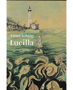 Annet Shaap : Lucilla BROSSURATO ed. La Nuova Frontiera A36