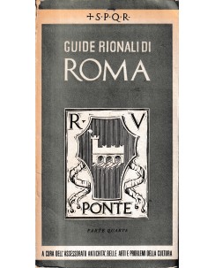 Guide rionali di Roma 4 : Ponte BROSSURATO ed. SPQR A49