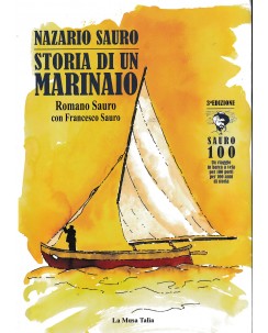 Nazario Sauro : storia di un marinaio BROSSURATO ed. La Musa Talia A50