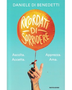 Daniele Di Benedetti : ricordati di sorridere BROSSURATO ed. Mondadori A50