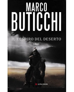 Marco Buticchi : il respiro del deserto CARTONATO ed. Longanesi A56