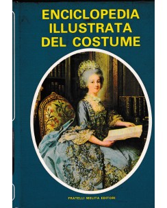 Enciclopedia illustrata del costume CARTONATO ed. F.lli Melita A68