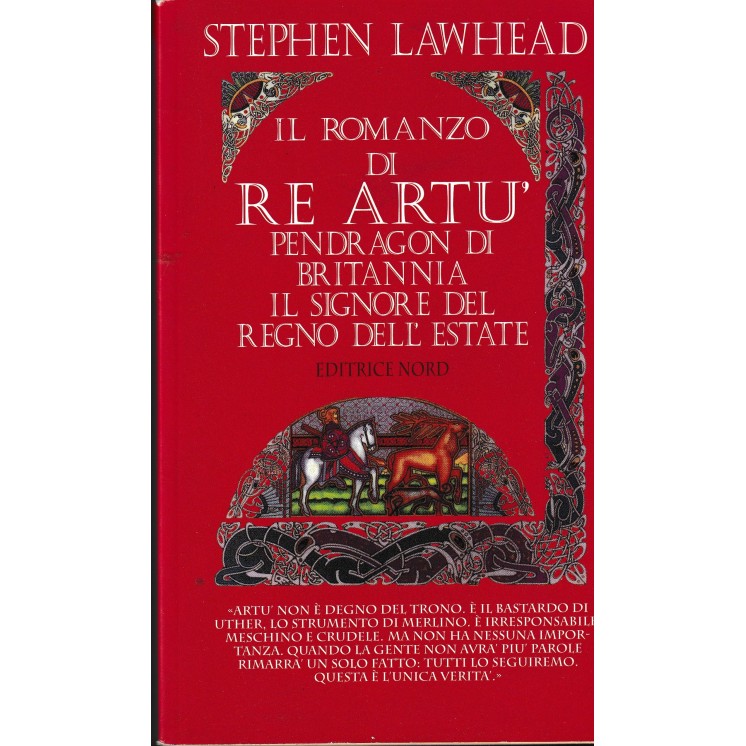 Stephen Lawhead : il romanzo di re Artù BROSSURATO ed. Nord A90