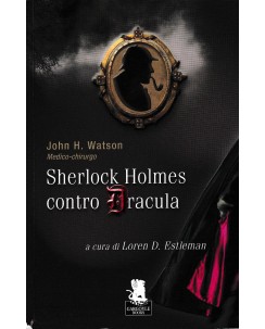 John H. Watson : Sherlock Holmes contro Dracula BROS. ed. Gargoyle Books A82