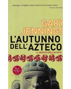 Gary Jennings : l'autunno dell'azteco BROSSURATO ed. BUR A93