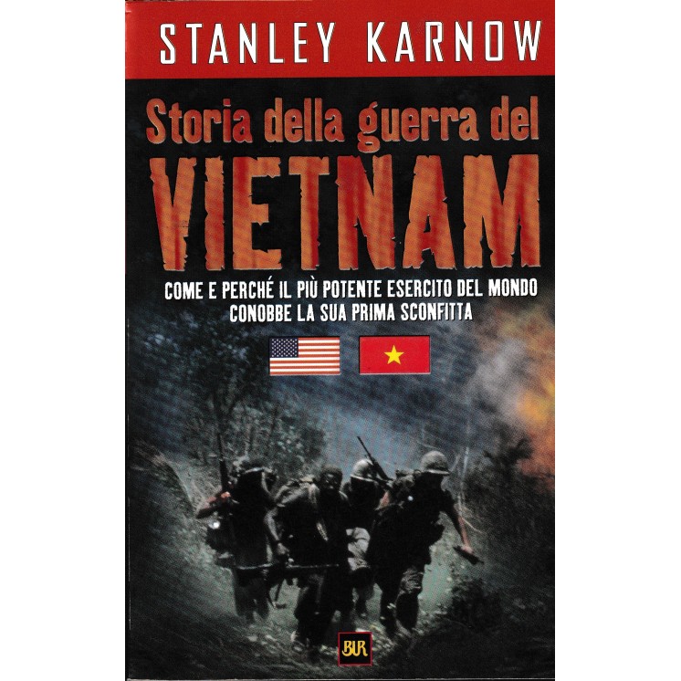 Stanley Karnow : storia della guerra del Vietnam BROSSURATO ed. BUR A94
