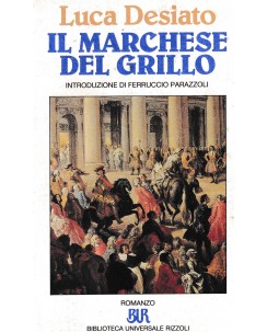 Luca Desiato : il marchese del grillo BROSSURATO ed. BUR A41