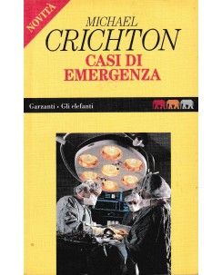 Michael Crichton : casi di emergenza BROSSURATO ed. Garzanti A55