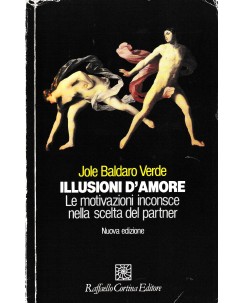 J. Baldaro Verde : illusioni d'amore motivazioni BROSSURA ed. Raffaele Cort A48