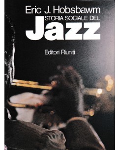 Eric J Hobsbawm : storia sociale del jazz HARD COVER ed. Riuniti A49