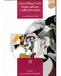 J. W. Goethe : scritti sull'arte e sulla letteratura BROSSURA ed. Bollati A71