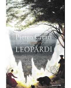 Pietro Citati : Leopardi HARD COVER ed. Mondadori A72