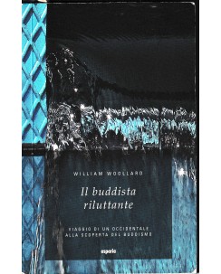 William Woollard : il buddistha riluttante BROSSURATO ed. Esperia A51