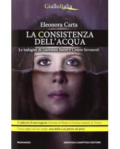 Eleonora Carta : la consistenza dell'acqua CARTONATO ed. Newton Compton A21