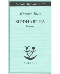 Hermann Hesse : Siddartha ed. Adelphi A58