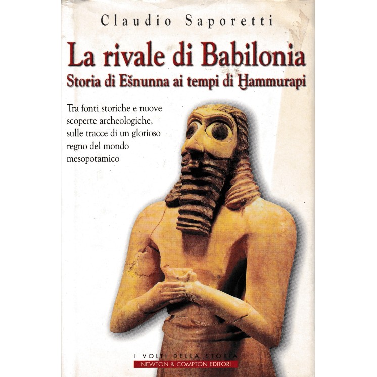 Claudio Saporetti : la rivale di Babilonia CARTONATO ed. Newton Compton B30