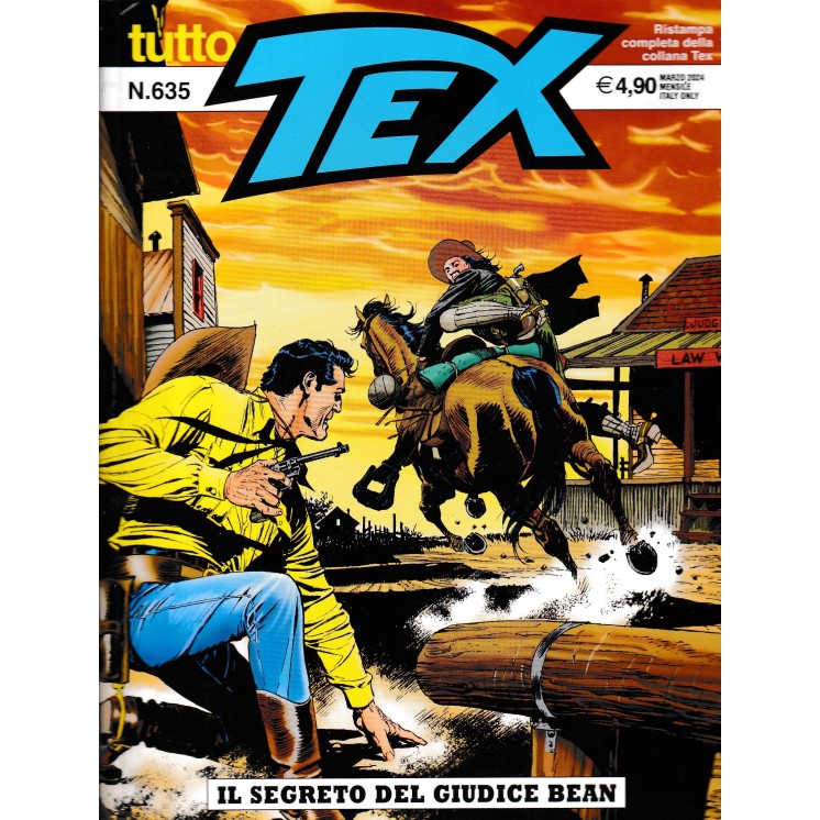 Tutto Tex n. 635 il segreto del giudice Bean RISTAMPA di Bonelli ed. Bonelli