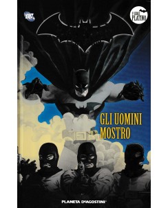 Batman la Leggenda serie Platino 67 gli uomini mostro CART. ed. Planeta FU13