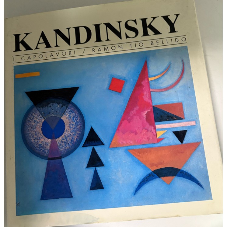 R. Tio Bellido : Kandinsky i capolavori CARTONATO ed. Orsa Maggiore FF15