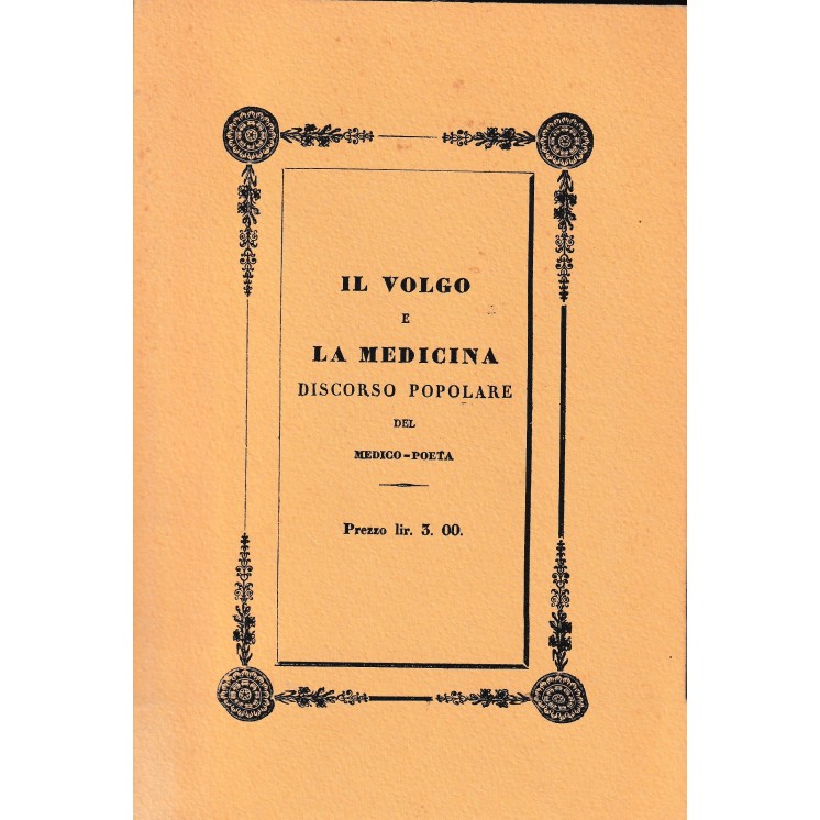 Precetti di medicina il volgo e medicina BROSSURATO ed. Rara B29