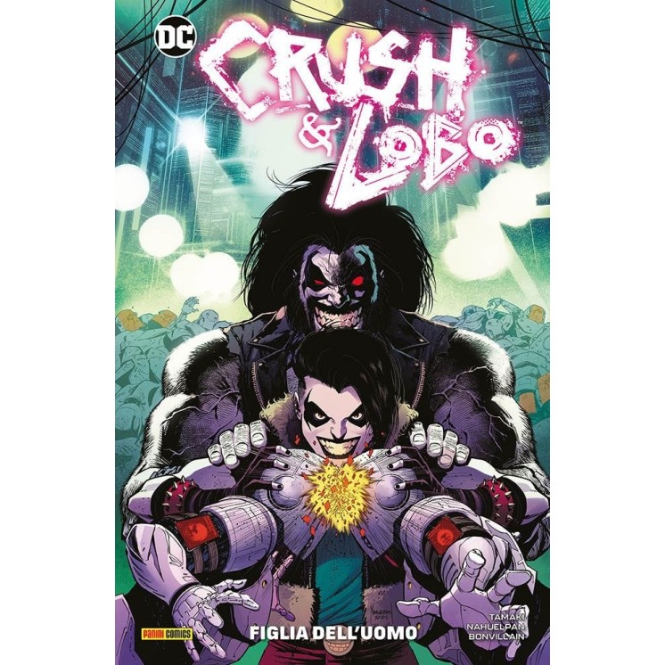 Dc Special : Crush e Lobo figlia dell'uomo ed. Panini BROSSURATO NUOVO SU63