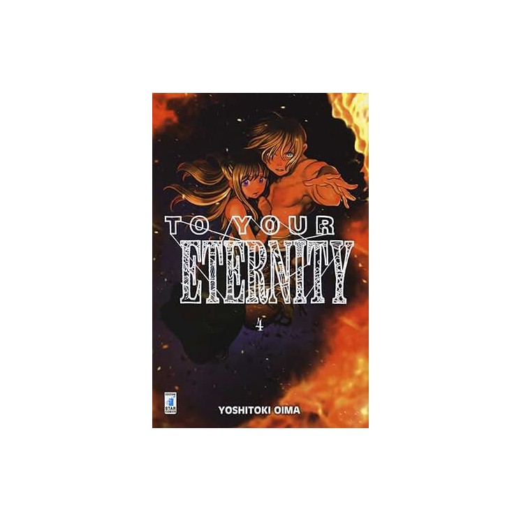 To your eternity 4 di Yoshitoki Oima NUOVO ed. Star Comics