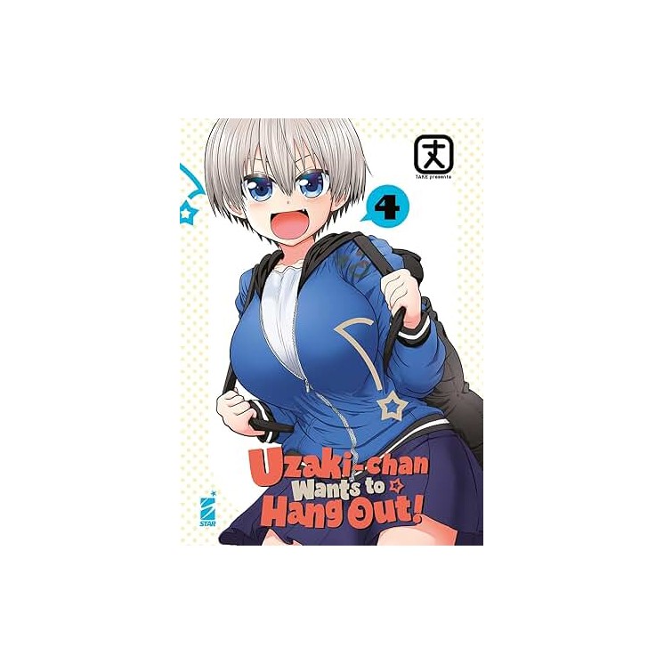 Uzaki-chan wants to hang out  4 di Take NUOVO ed. Star Comics