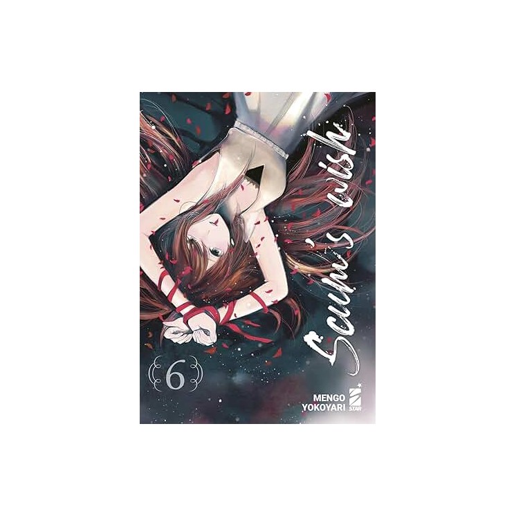 Scum's wish  6 di Mengo Yokoyari NUOVO ed. Star Comics