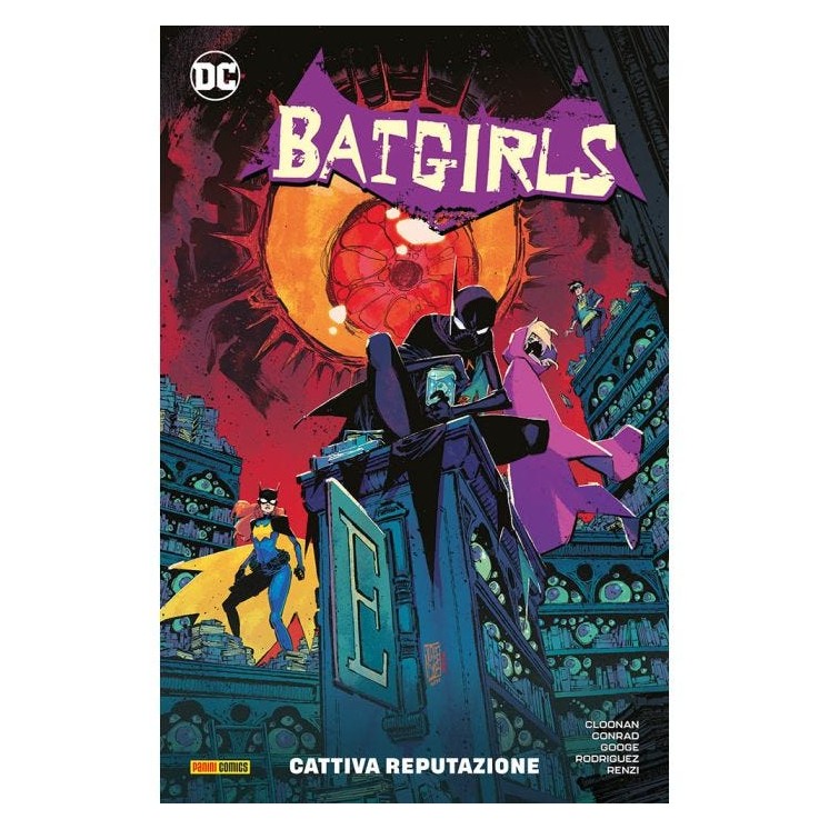 Batgirls  2 cattiva reputazione BROSSURATO NUOVO ed. Panini SU65