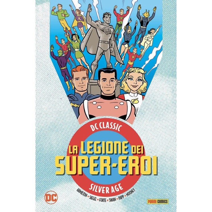 Dc Classic Silver Age Legione Super Eroi  2 CARTONATO NUOVO ed. Panini SU65