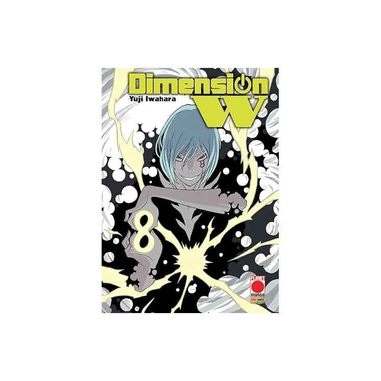 Dimension W  8 di Yuji Iwahara NUOVO ed. Panini Comics