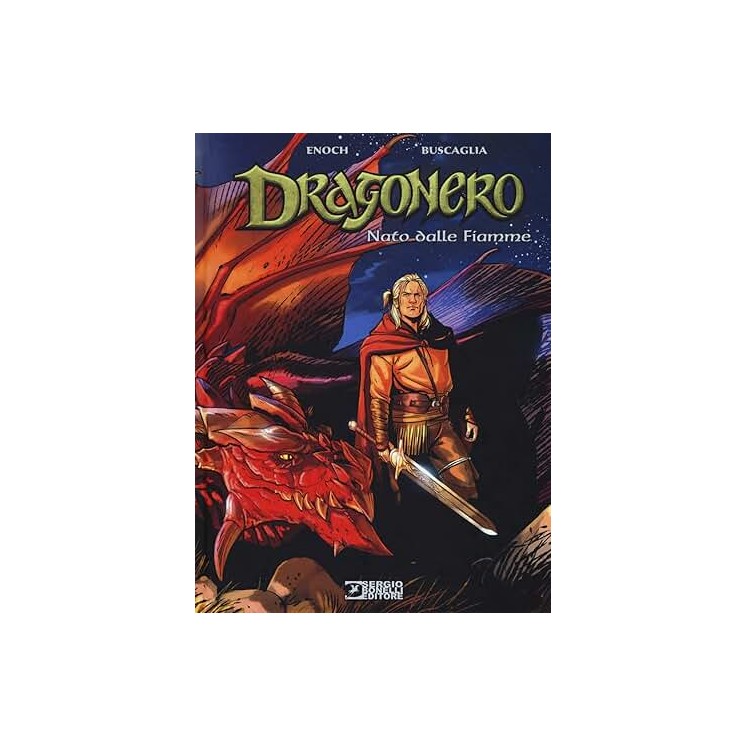 Dragonero nato dalle fiamme di Enoch e Buscaglia CART. NUOVO ed. Bonelli FU56