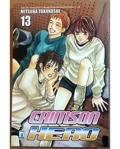 Crimson Hero n.13 di Mitsuba Takanashi NUOVO ed. Star Comics