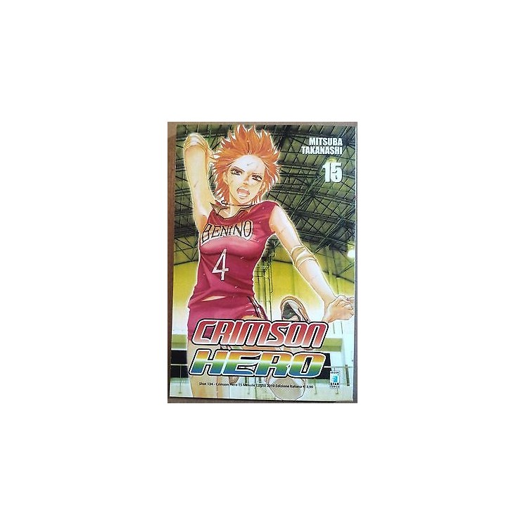 Crimson Hero n.15 di Mitsuba Takanashi ed. Star Comics * SCONTO 50%...