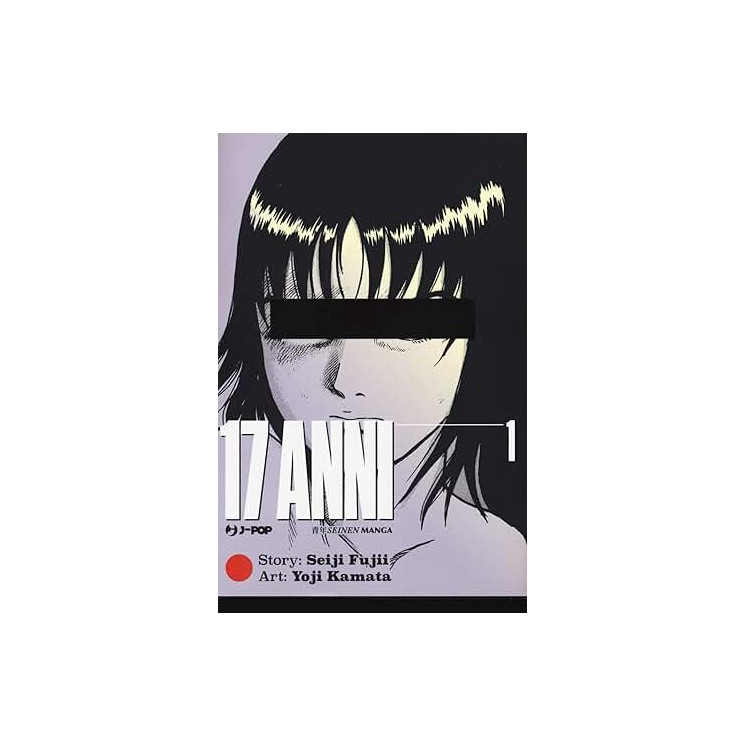17 anni  1 di Yoji Kamata NUOVO ed. Jpop