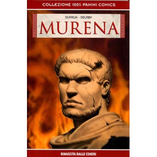 100% Murena  3 rinascita dalle ceneri di Dufaux BROSSURATO NUOVO ed. Panini SU68