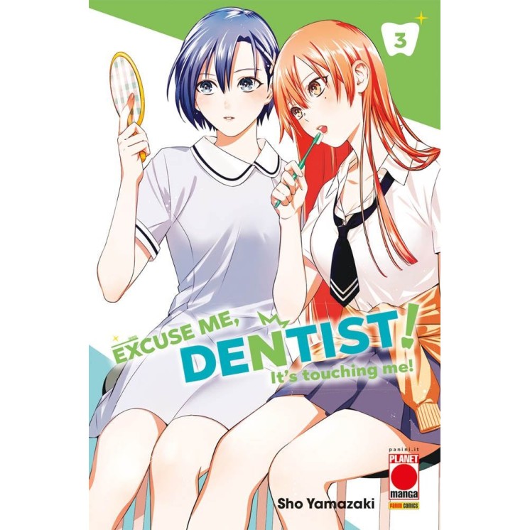 Excuse me Dentist It’s Touching Me!  3 di Yamazaki NUOVO ed. Panini