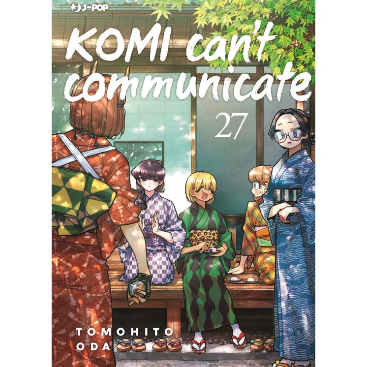 Komi can't communicate 27 di Tomohito Oda NUOVO ed. JPOP