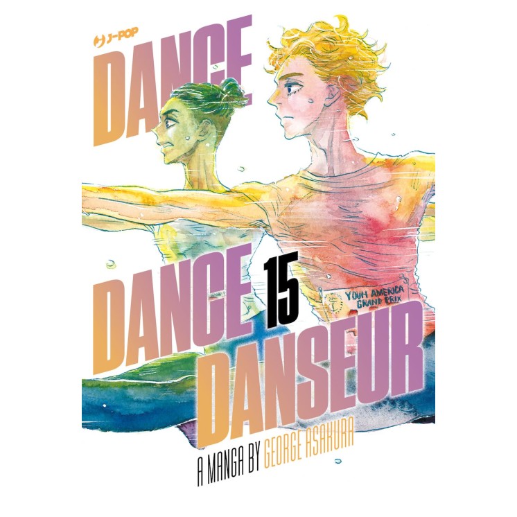 Dance Dance Danseur 15 di George Asakura NUOVO ed. JPOP