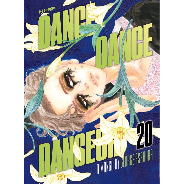 Dance Dance Danseur 20 di George Asakura NUOVO ed. JPOP