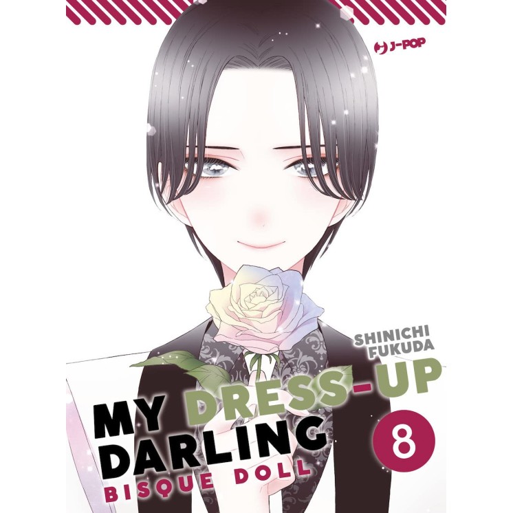 My dress up darling  8 di Shinichi Fukuda NUOVO ed. JPOP